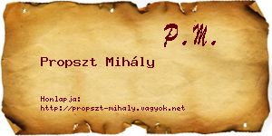 Propszt Mihály névjegykártya